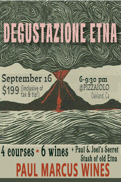 Etna Wine Dinner at Pizzaiolo 9/16